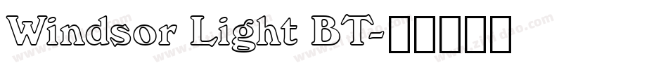 Windsor Light BT字体转换